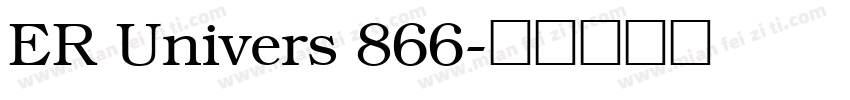ER Univers 866字体转换